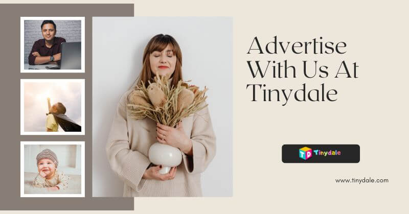 Advertise With Us At Tinydale