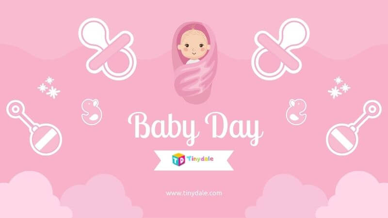 Baby Day