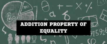 Addition Property of Equality