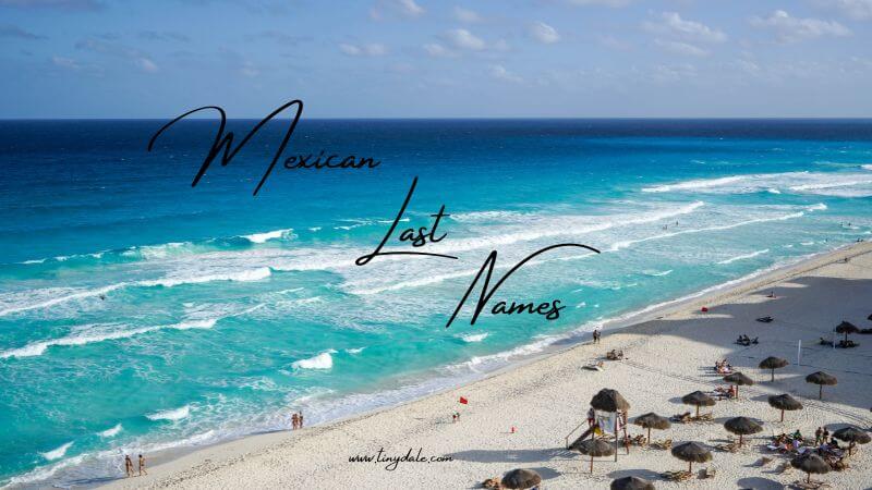 Mexican last names beach view