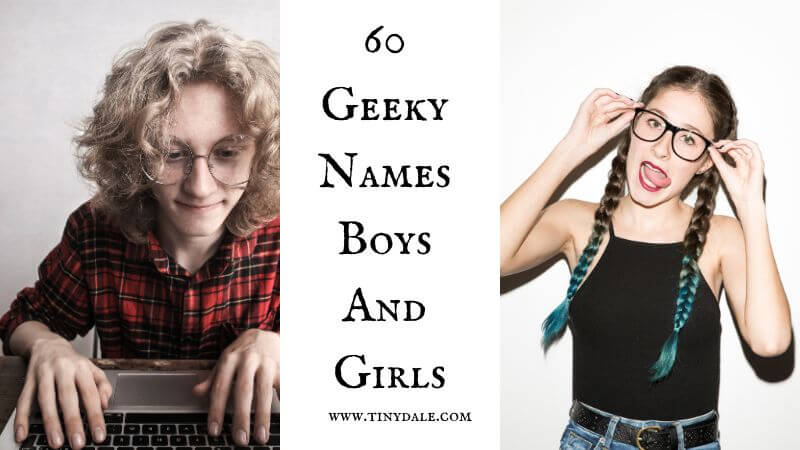 Geeky names Tinydale