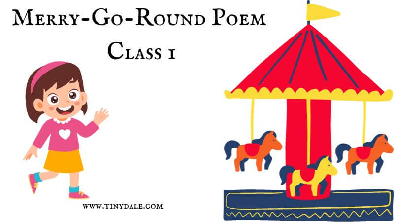 Merry-Go-Round Poem Class 1