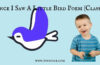 Once I Saw A Little Bird Poem (Class 1)