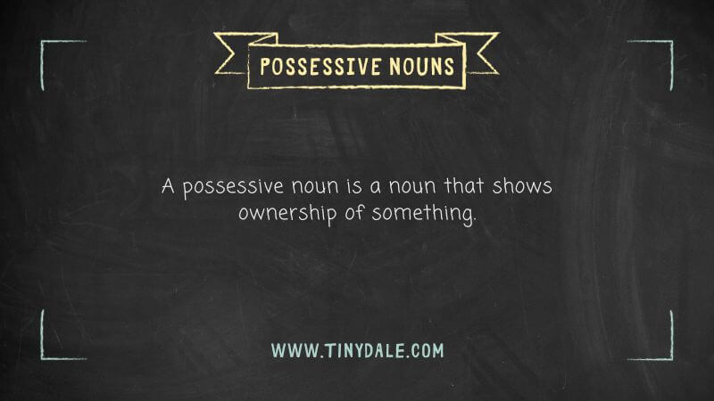 Possessive nouns