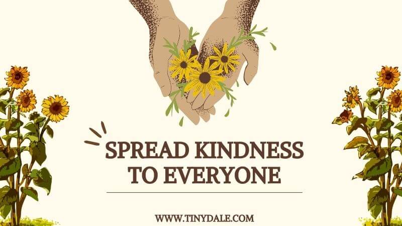 Spread kindness