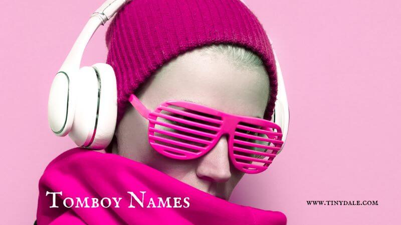 Tomboy names girls