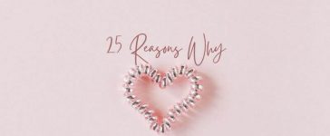 25 Reasons Why i love you