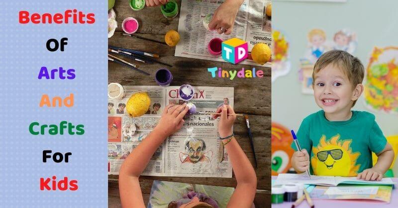 Find Out Top 10 Amazing Benefits Of Arts And Crafts For Kids - tinydale
