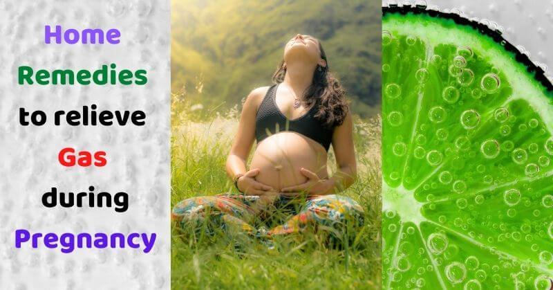 Home Remedies to relieve Gas during Pregnancy