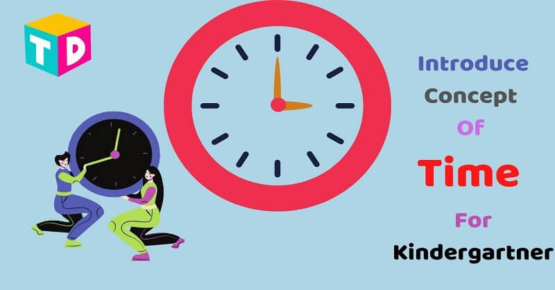 Introduce Concept Of Time For Kindergarten