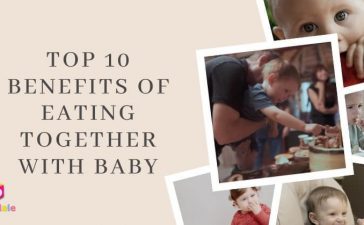 Top 10 Benefits of Eating Together With Baby