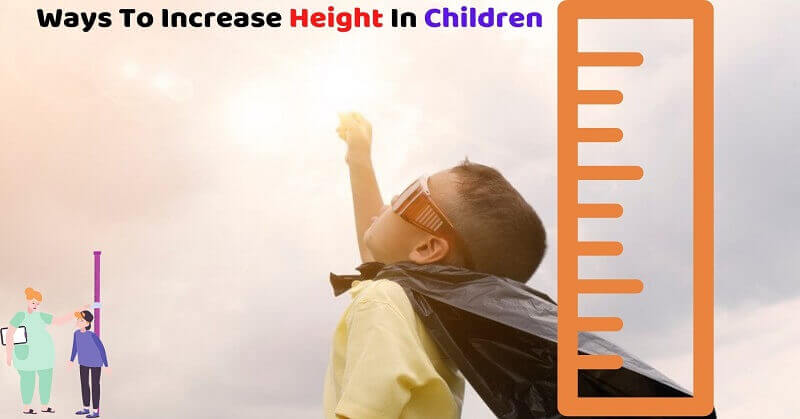 Ways To Increase Height In Children